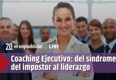 Coaching Ejecutivo: del síndrome del impostor o el burnout al liderazgo auténtico