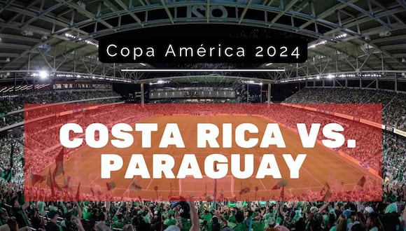Guía de horarios, canales fútbol TV gratis para ver Paraguay vs. Costa Rica en vivo, por Copa América 2024 | Foto: Conmebol/ Composición Mix