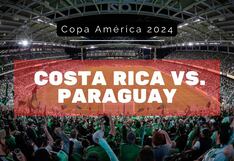 Costa Rica vs. Paraguay hoy EN VIVO GRATIS: horario, alineaciones y dónde ver Fútbol TV Online