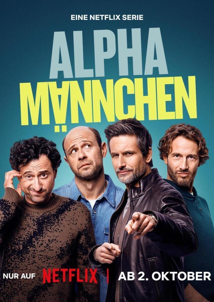 El póster de “Alphamännchen”, la versión alemana de la serie “Machos alfa” (Foto: Netflix)