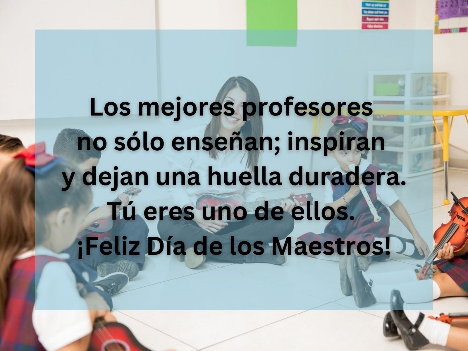 Los mejores profesores no sólo enseñan; inspiran y dejan una huella duradera. Tú eres uno de ellos. ¡Feliz Día de los Maestros! | Imagen de u_63z5ddwwp4 en Pixabay / Composición Mix