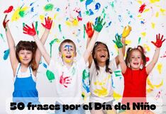 ▷ 50 frases para desear Feliz Día del Niño en México por WhatsApp y Facebook hoy, 30 de abril