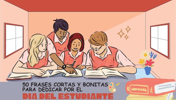 Celebra el Día del Estudiante en México compartiendo cualquiera de estas 50 frases cortas y bonitas para dedicárselas a los futuros profesionistas mexicanos. | Crédito: Canva / Composición Mix