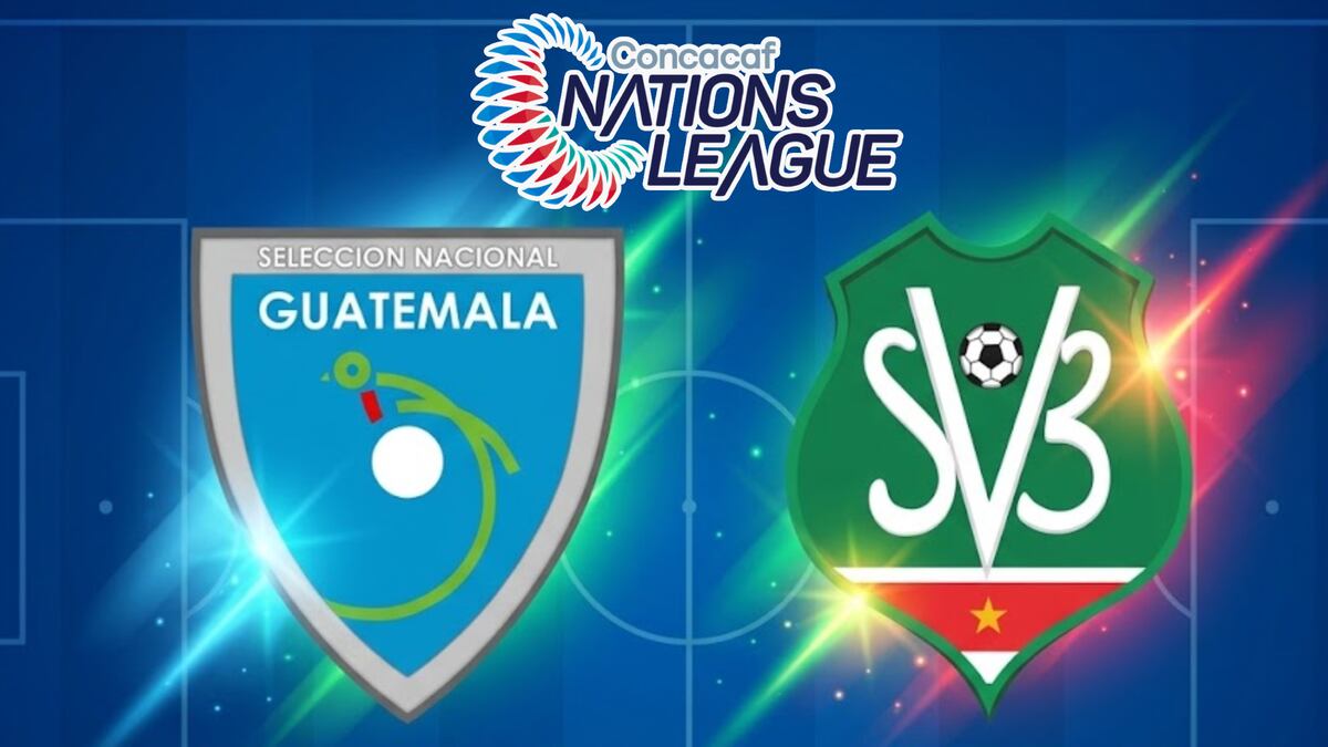 ¿A qué hora juega y qué canal transmite Guatemala vs. Surinam EN VIVO hoy por la Concacaf Nations League 2026?