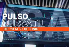 Pulso bursátil: reporte de mercado de capitales al 27 de junio