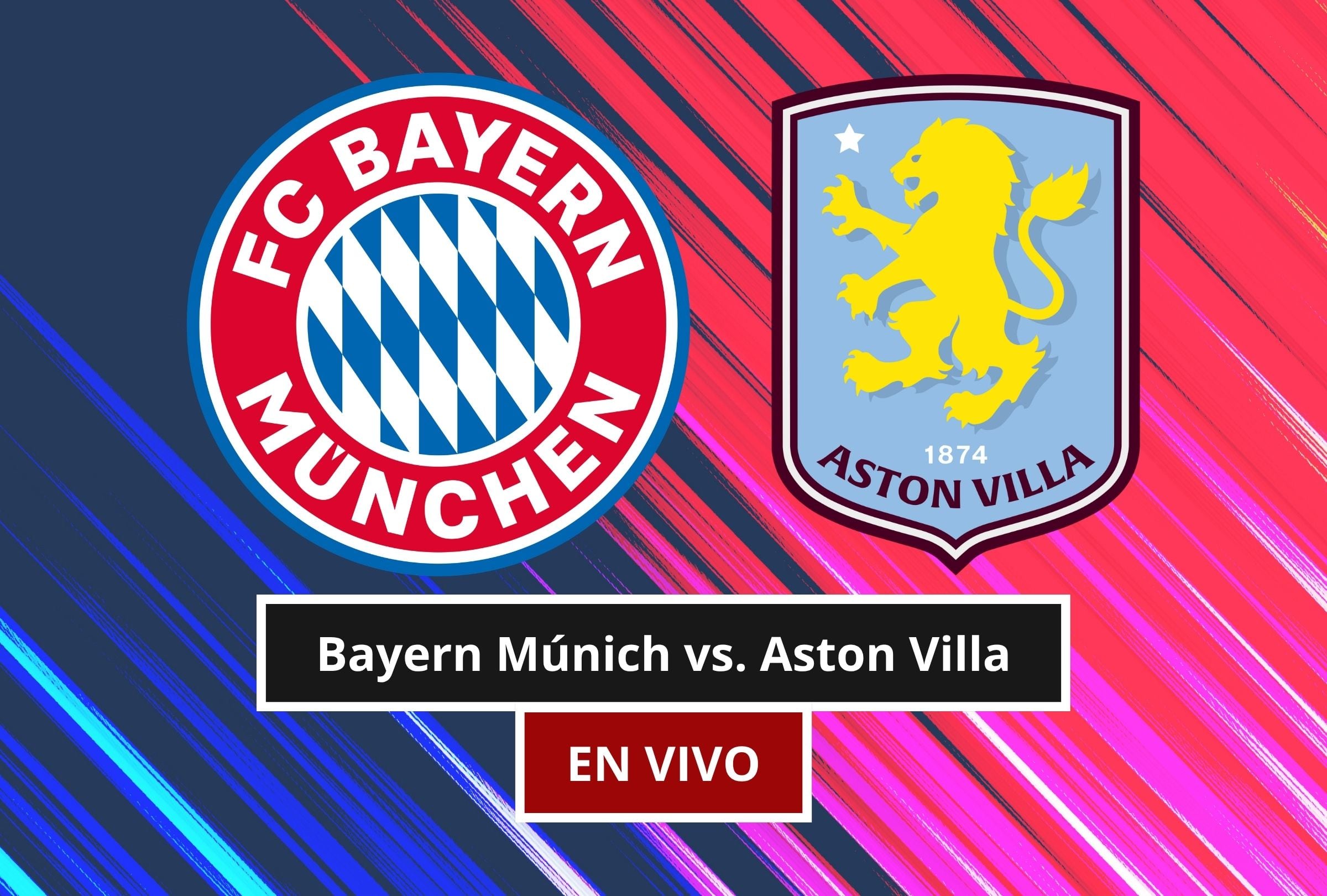 El Bayern Múnich vs. Aston Villa por un amistoso de pretemporada es un partido que apunta a ser intenso de principio a fin. (Foto: Composición Canva - Gestión Mix)