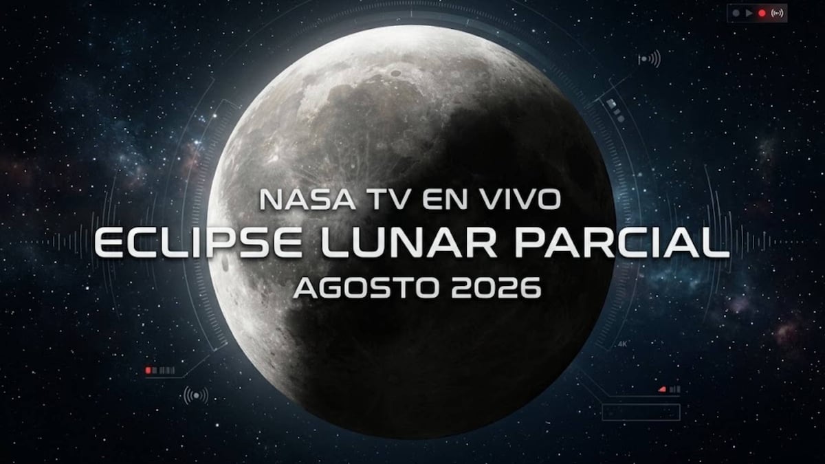 NASA TV EN VIVO: Cómo ver el eclipse lunar parcial de agosto 2026 por streaming y online