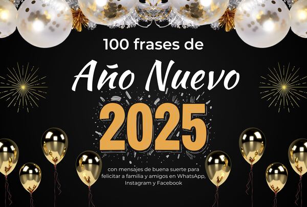 ¡Desea lo mejor a tus seres queridos! 100 frases de buena suerte para el 2025. ¡Comparte en WhatsApp, Instagram y Facebook! | Crédito: Canva / Composición Mag