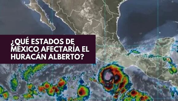 Conoce cuáles son los estados de México que podrían verse impactados por la trayectoria del huracán Alberto. Infórmate aquí sobre las zonas de mayor riesgo y las medidas de precaución a tomar. | Crédito: @conagua_clima / Composición Mix