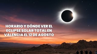 Horario y dónde ver EN DIRECTO el eclipse solar total hoy, 12 de agosto, en Valencia