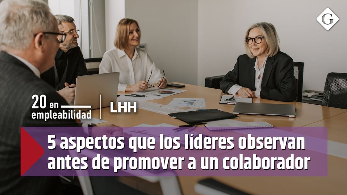Cinco aspectos que los líderes suelen observar antes de promover a un colaborador