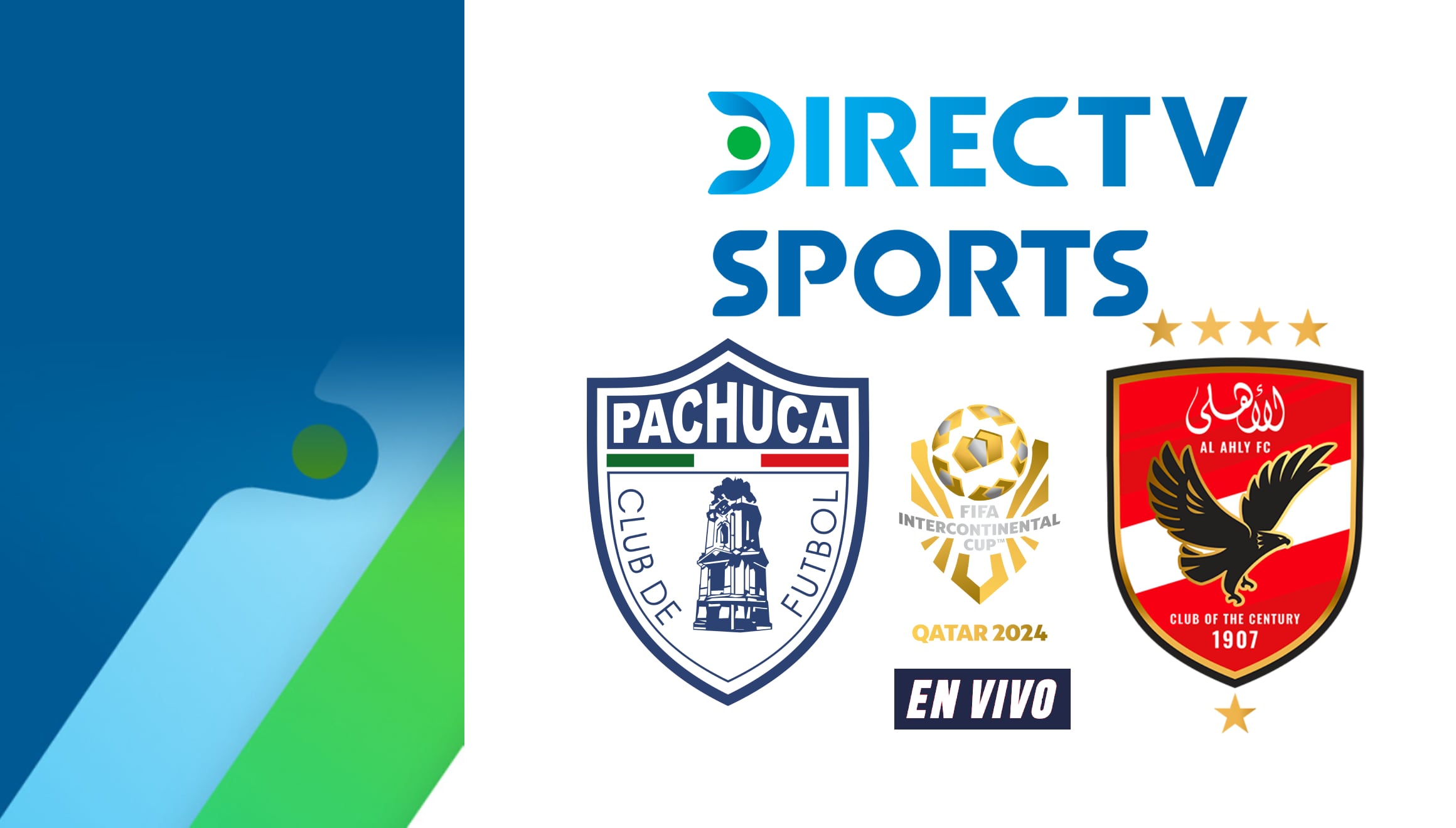 Cobertura oficial de DIRECTV Sports y DGO para mirar el partido Pachuca-Al-Ahly este sábado 14 de diciembre por la semifinal de la Copa Intercontinental 2024 desde Doha, Qatar (Foto: directvsports.com)