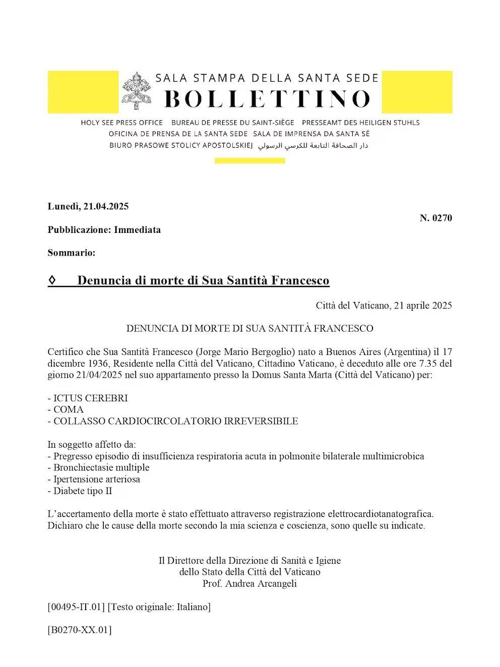 El documento médico indica que el Papa tenía antecedentes de insuficiencia respiratoria aguda en neumonía bilateral multimicrobiana, bronquiectasias múltiples, hipertensión y diabetes de tipo II.