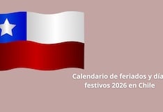 Calendario 2026 de los feriados, fines de semana largos y días no laborables en Chile