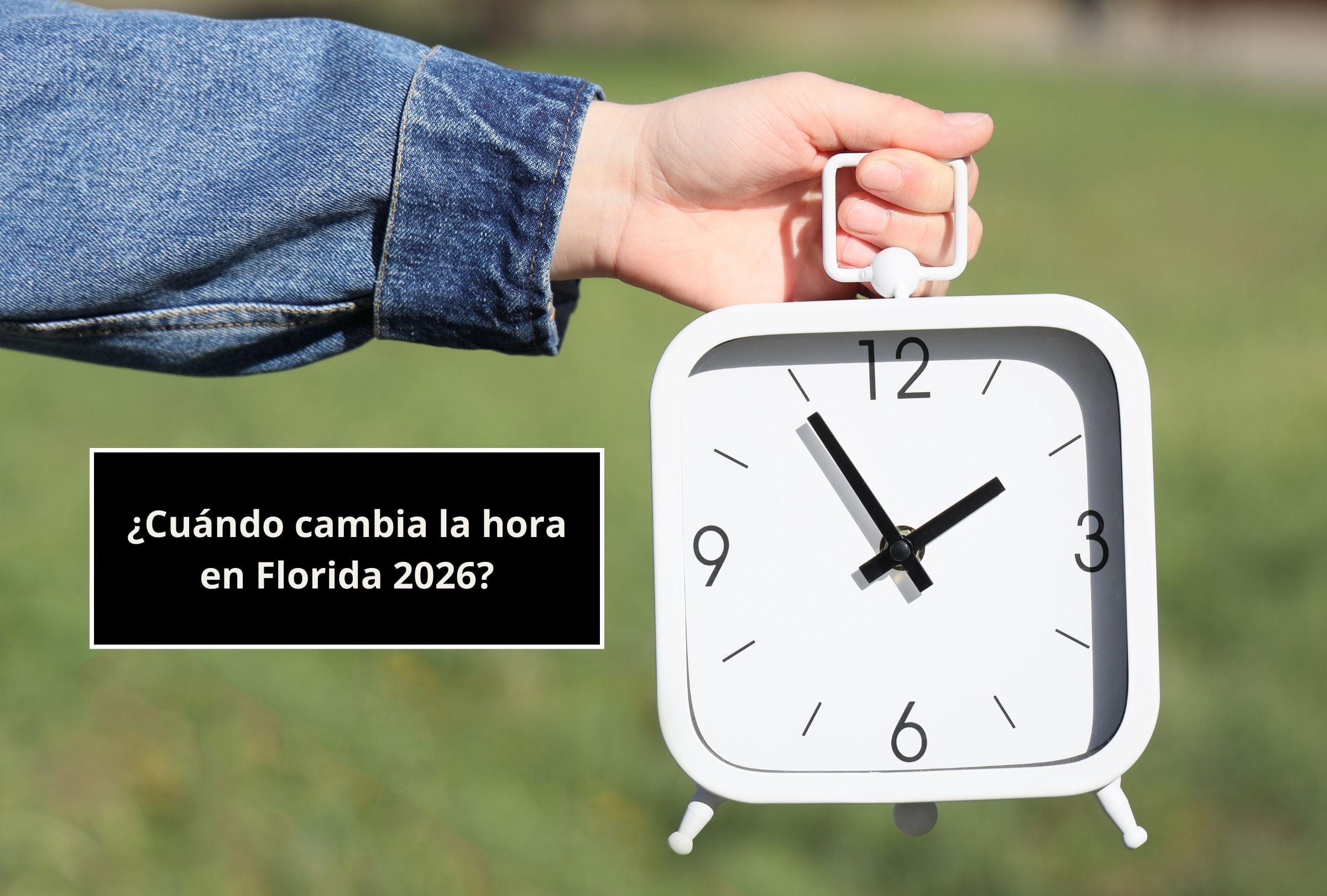 Lee esta nota para que recibas la más completa información sobre el cambio de hora en Florida 2026. (Foto: Composición Mag)