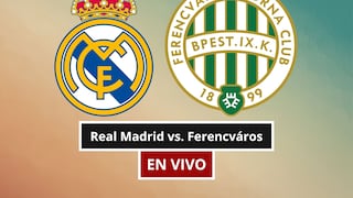 ¿A qué hora juega y en qué canal transmiten Real Madrid vs. Ferencváros EN VIVO por amistoso 2026 en México, Estados Unidos y España?