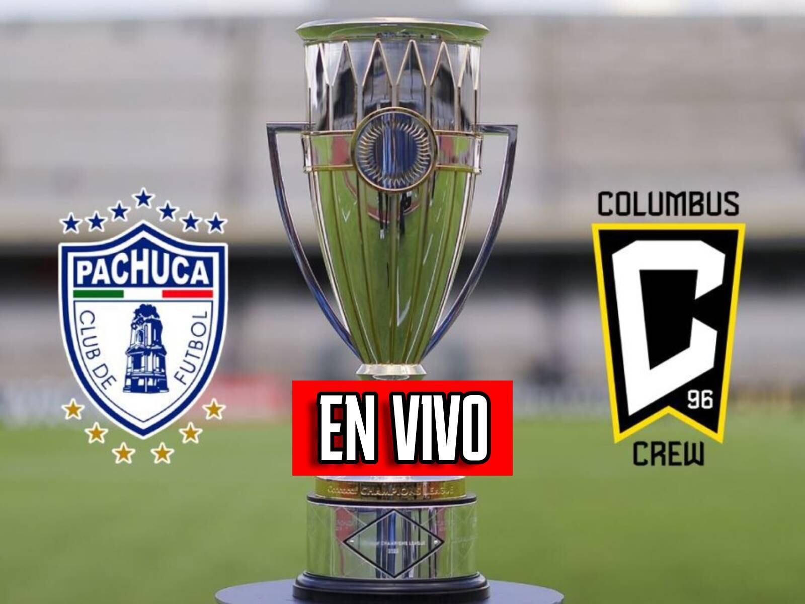 La Concachampions se define este sábado 1 de junio desde las 19:15 horas de México entre Pachuca vs. Columbus Crew (Foto: Composición Mix)