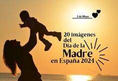 20 imágenes del Día de la Madre con frases célebres y emotivas para celebrar hoy, 5 de mayo