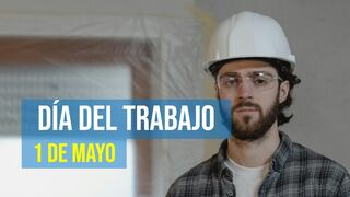 50 frases en inglés para celebrar el Día del Trabajo este 1 de mayo