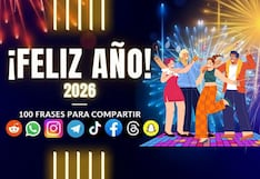🎆 100 Frases de ¡Feliz Año Nuevo 2026! para tener buena suerte, fortuna, amor y saludos a tus amigos de WhatsApp