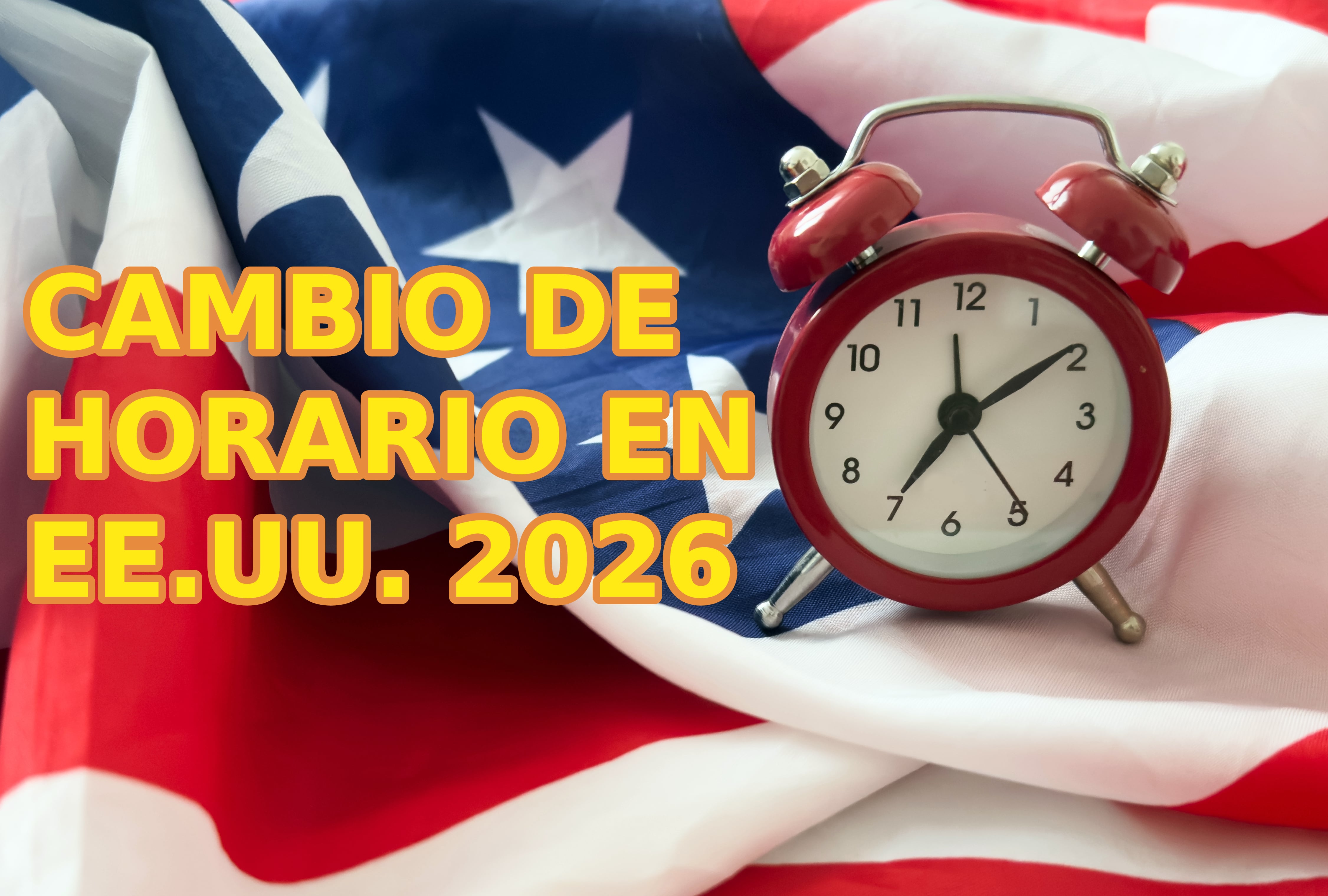 Cambio de hora en Estados Unidos - ¿qué día se atrasan los relojes en noviembre de 2026?