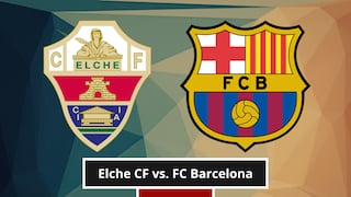 ¿A qué hora juega Elche CF vs. FC Barcelona HOY por LaLiga 2027 en USA y México?