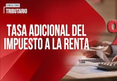 A cuidarse de la aplicación de la tasa adicional del IR