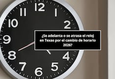 ¿Se adelanta o se atrasa el reloj en Texas 2026? Lo que debes saber sobre el cambio horario