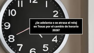 ¿Se adelanta o se atrasa el reloj en Texas 2026? Lo que debes saber sobre el cambio horario