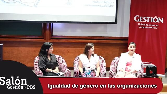 Salón Gestión-PBS: el panorama de la igualdad de género en las organizaciones de Perú