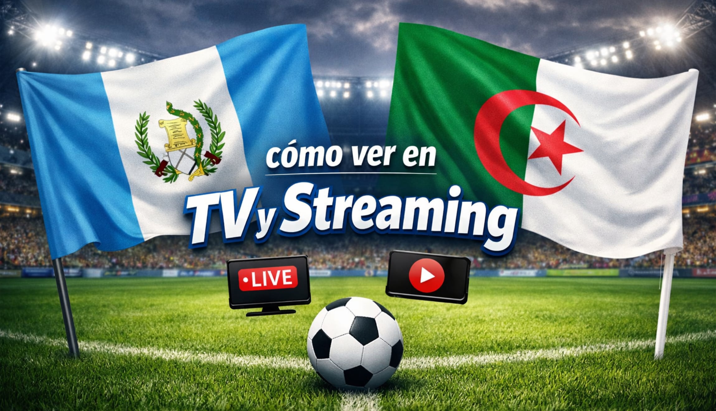 Consulta dónde puedes ver la transmisión de Guatemala vs. Argelia, este viernes 27 de marzo, desde el BMO Stadium de Los Angeles en California. (Foto: Imagen creada por Gestión MIx utilizando la IA de Chat GPT)