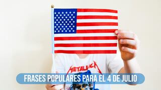 3 frases que datan de siglos atrás para celebrar el 4 de julio, Día de la Independencia de Estados Unidos