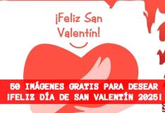 🤟 50 imágenes de ¡Feliz San Valentín! GRATIS, perfectas para dedicar con frases bonitas