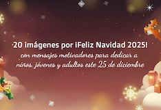 ☃️ 20 imágenes de ¡Feliz Navidad! con mensajes bonitos para enviar a niños, jóvenes y adultos el 25 de diciembre