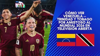 ¿Cómo ver Venezuela — Trinidad y Tobago EN VIVO GRATIS por amistoso al Mundial 2026 en televisión abierta? Horarios y canales en directo online
