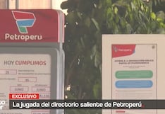 Petroperú: Directorio saliente habría acelerado reorganización antes de ser removido