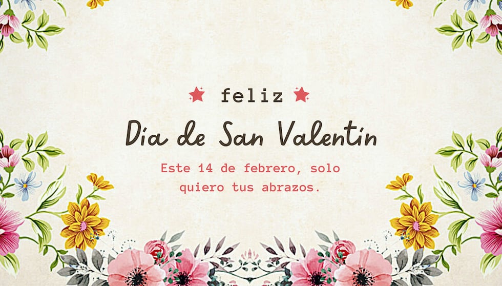 Este 14 de febrero, solo quiero tus abrazos. | Crédito: canva.com / Composición Gestión Mix