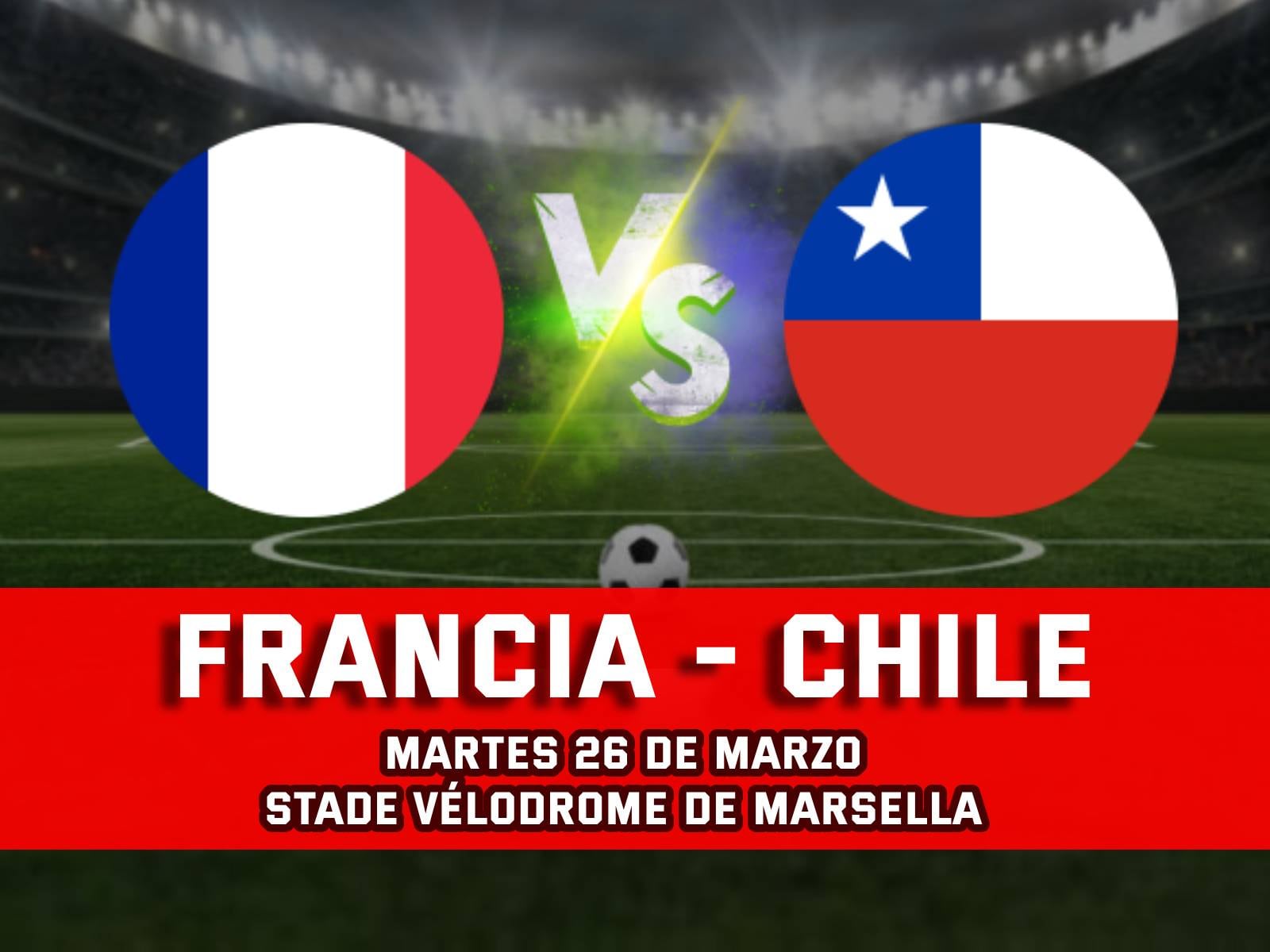 Los combinados de Francia y Chile disputan un partido amistoso en esta fecha FIFA de selecciones (Foto: Composición Mix)