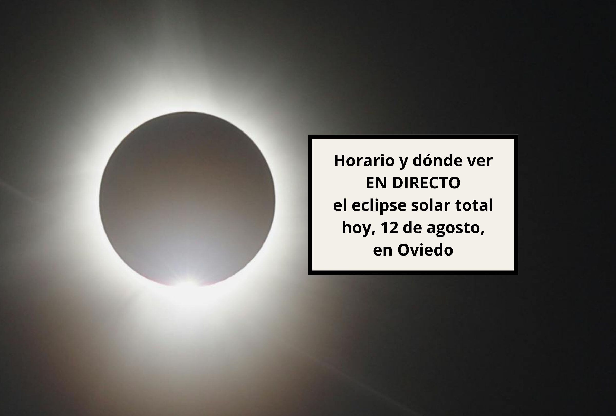 Revisa esta nota para que descubras a qué hora y dónde ver el eclipse solar total en Oviedo EN VIVO hoy, 12 de agosto. (Foto: Composición Canva - Gestión Mix)