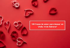 🌺 100 frases originales para desear un “¡Feliz 14 de febrero!” con tarjetas bonitas del Día de San Valentín
