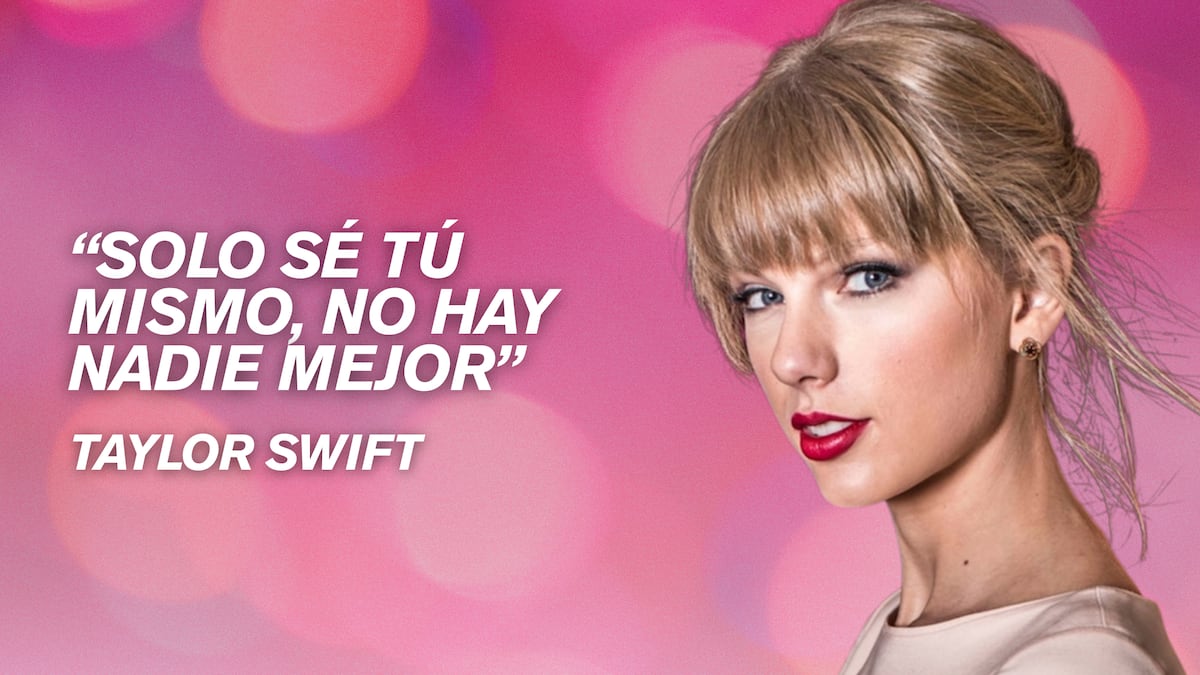 Cita del día de Taylor Swift, cantante: “Solo sé tú mismo, no hay nadie mejor”