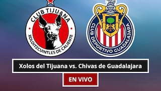 📺 Canales TV que transmiten Xolos del Tijuana vs. Chivas de Guadalajara EN VIVO AHORA por la Liga MX 2026