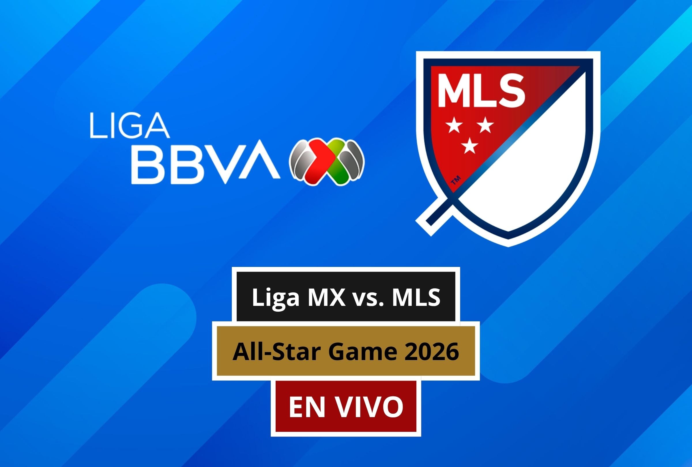 El partido Liga MX vs. MLS por el All-Star Game 2026 promete ser intenso de principio a fin. (Foto: Composición Canva - Gestión Mix)