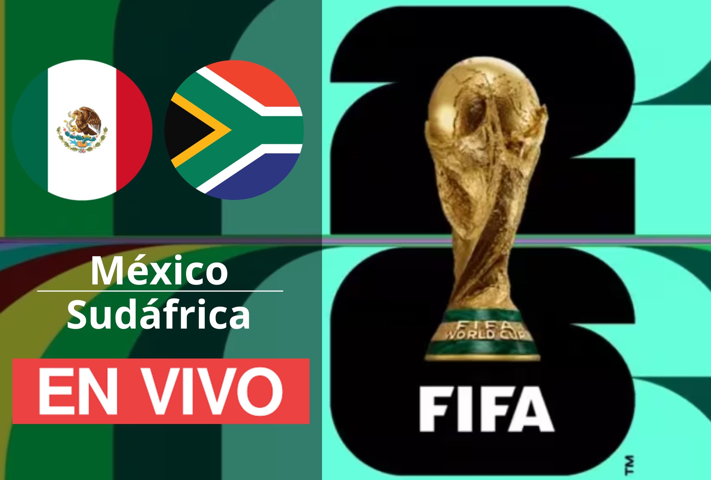 Conoce los horarios y canales de TV para ver el partido entre México vs. Sudáfrica en vivo este jueves 11 de junio en Ciudad de México. (Foto: Composición Gestión Mix)