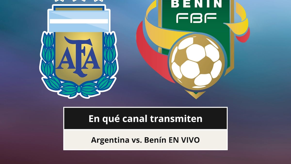 ¿En qué canal transmiten Argentina vs. Benín EN VIVO hoy, por fecha FIFA 2026 en Estados Unidos y México?