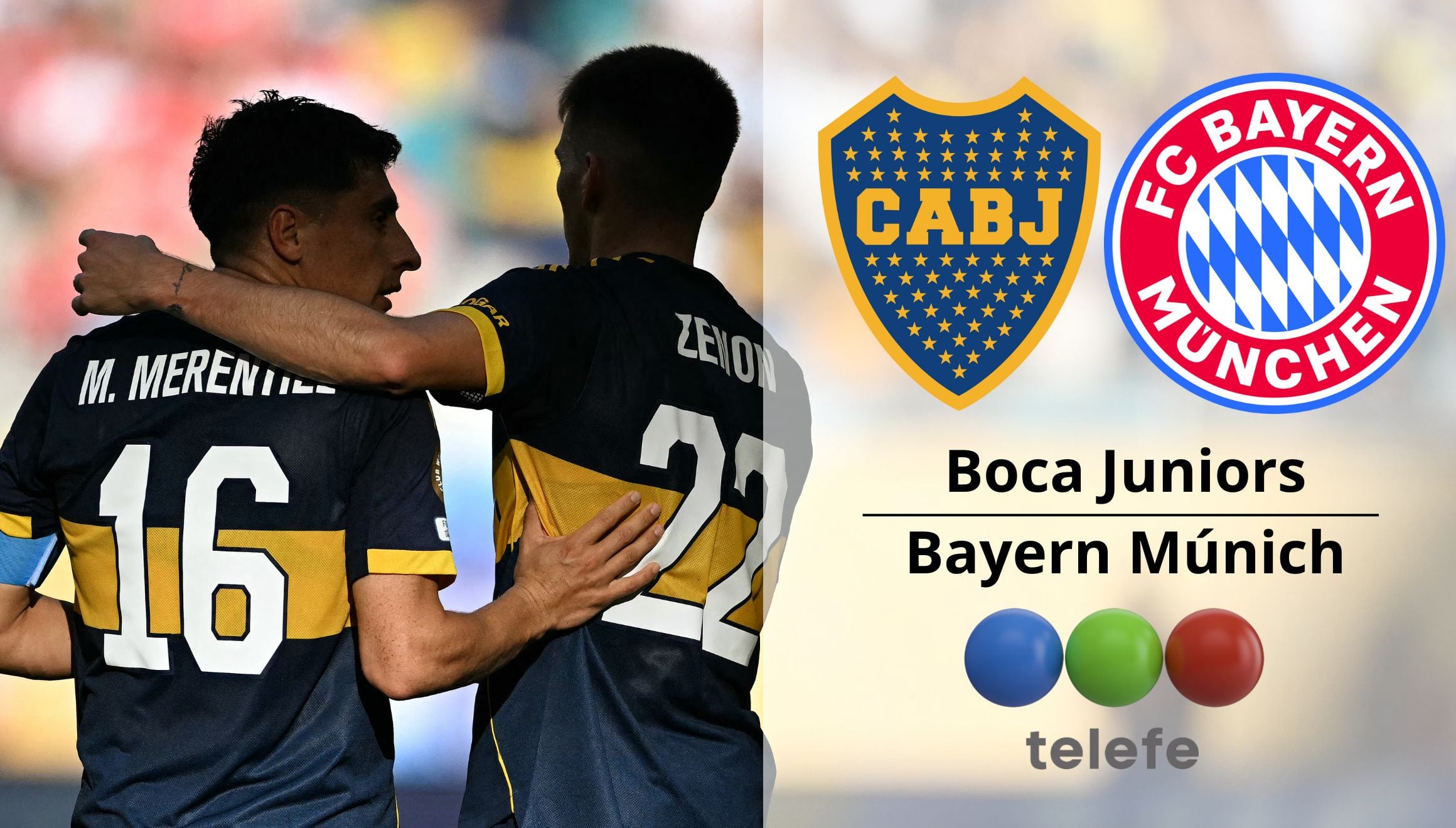 Cobertura oficial de Mitelefe y Telefe para seguir el partido Boca Juniors vs. Bayern Múnich este viernes 20 de junio por la fecha 2 del grupo C del Mundial de Clubes 2025. (Foto: Composición Canva/Mix)