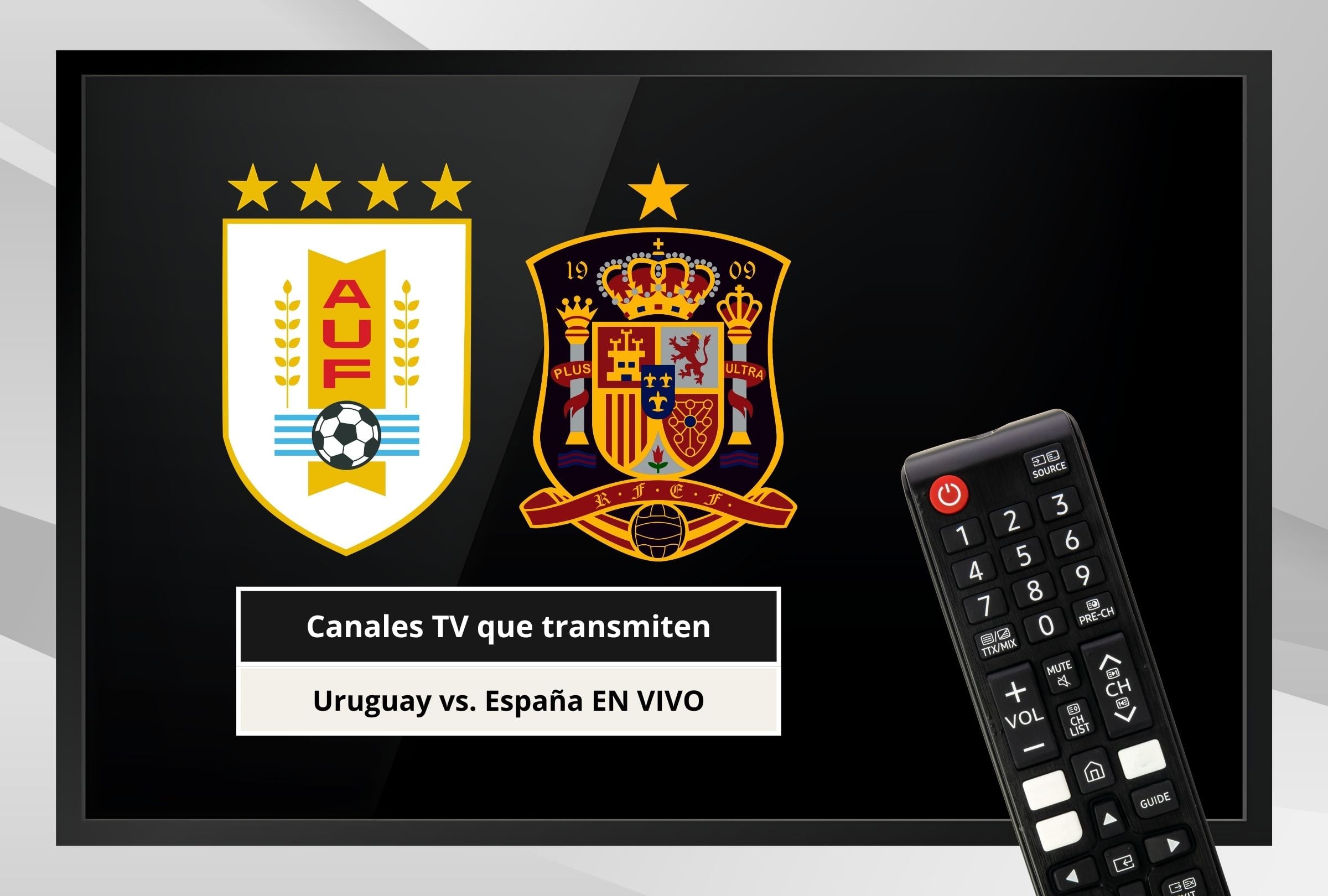 Revisa esta nota para que sepas en qué canales de TV se puede ver el Uruguay vs. España por el Mundial de Fútbol 2026. (Foto: Composición Canva - Depor)