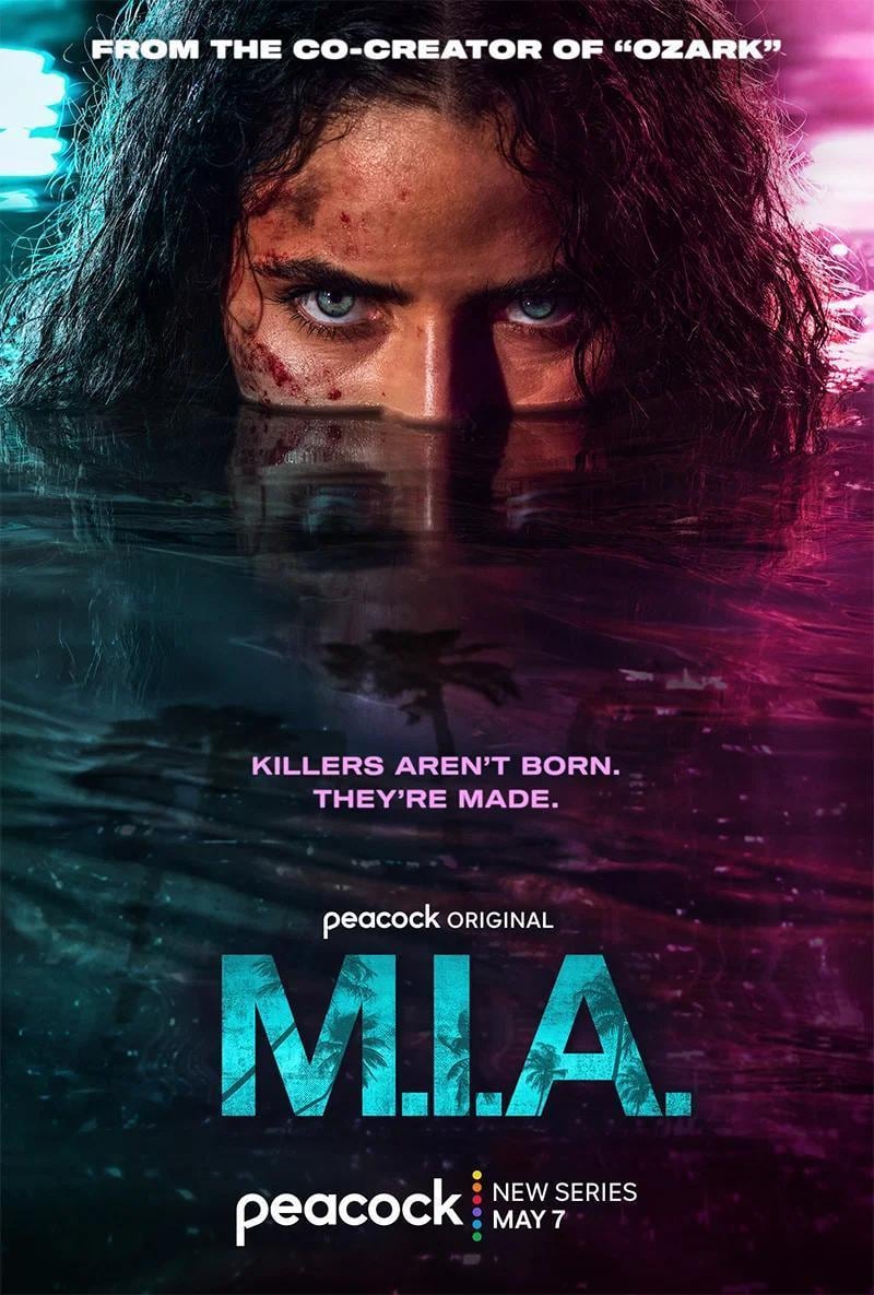 El póster de "M.I.A.", serie que desarrolla su primera temporada a lo largo de 9 episodios (Foto: MRC / Peacock)