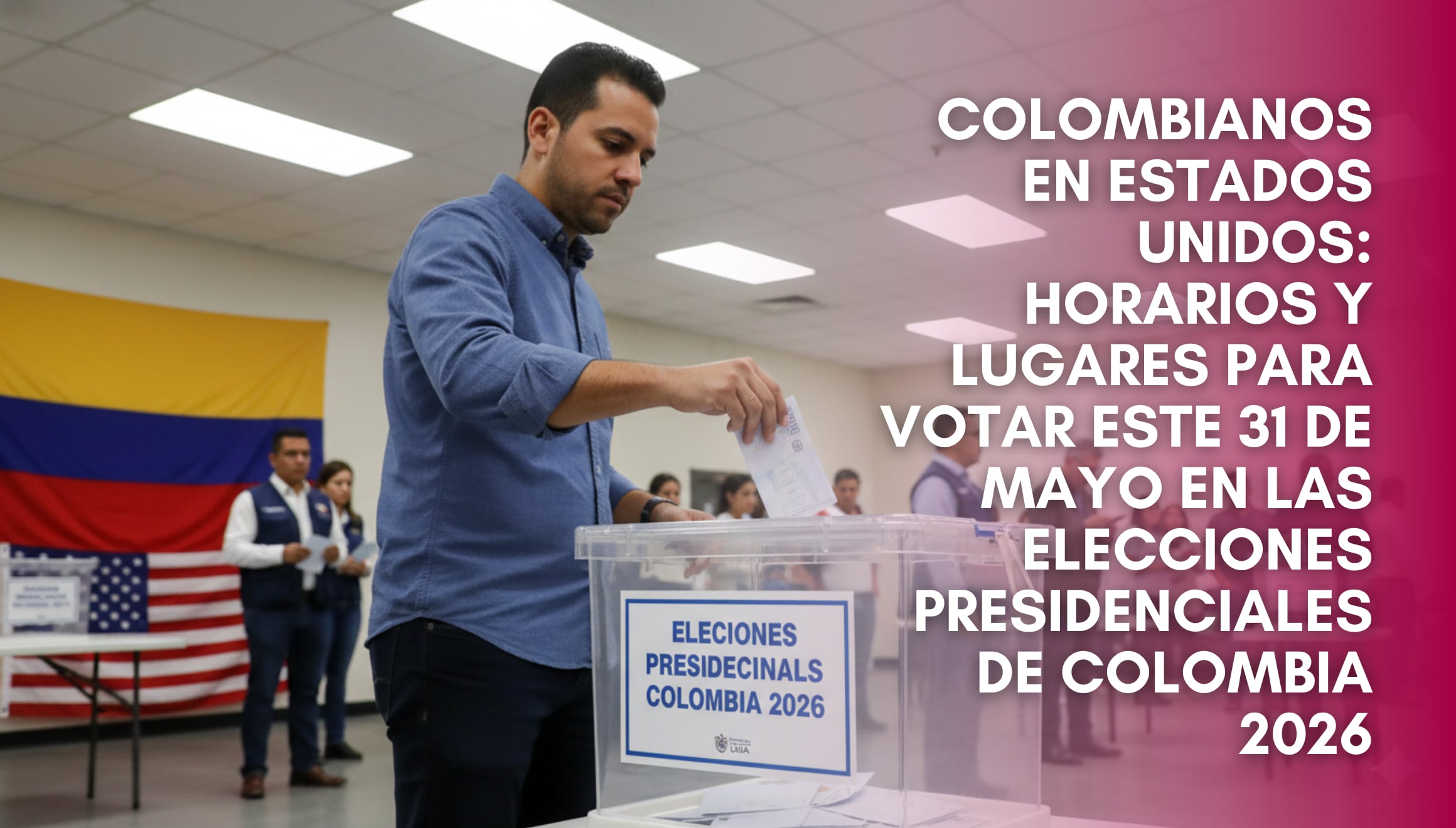 Guía para los colombianos en Estados Unidos: consulte los horarios y lugares de votación habilitados para este 31 de mayo en las Elecciones Presidenciales de Colombia 2026 dentro del territorio estadounidense. | Imagen creada por Gestión Mix utilizando la IA de Gemini / Composición GEC