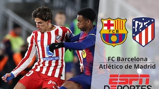 ESPN EN VIVO por Internet — dónde ver partido FC Barcelona vs. Atlético de Madrid en Fútbol TV y ESPN Select Online en EE.UU